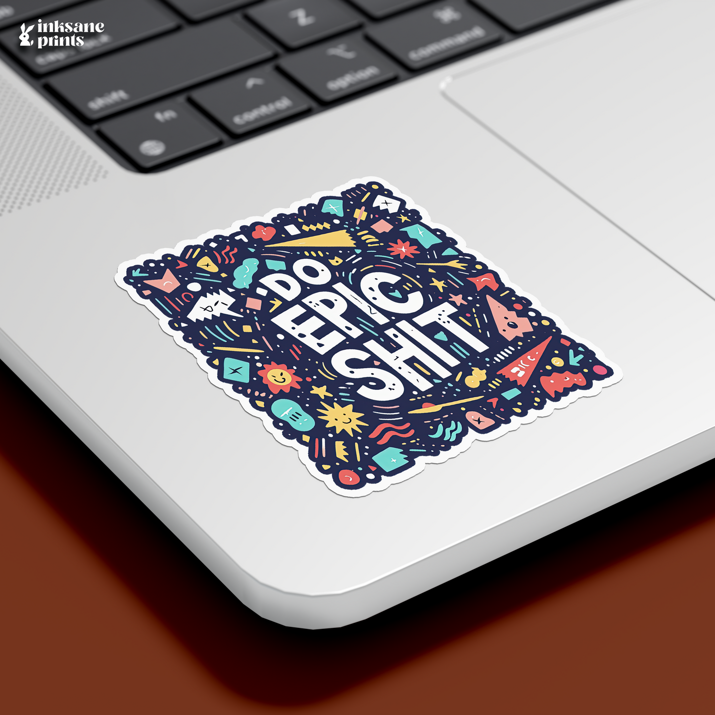 Do Epic Shit Sticker