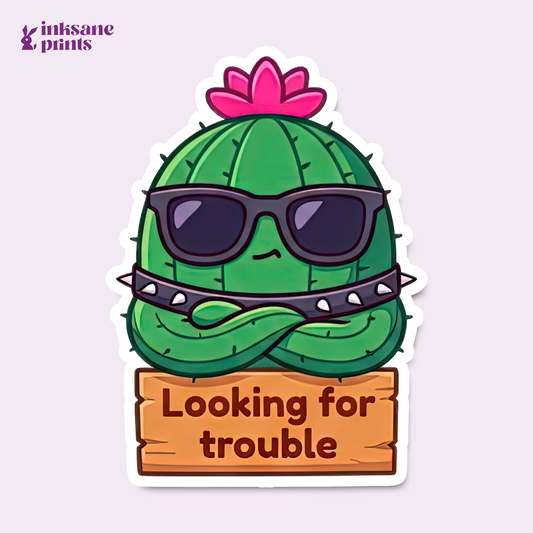Looking For Trouble Sticker