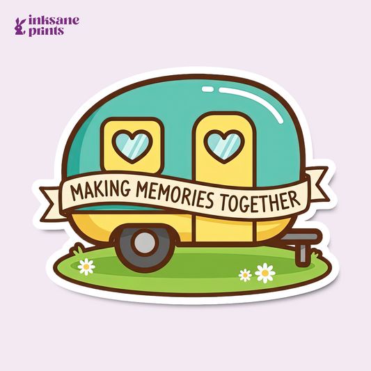 Making Memories Together Sticker