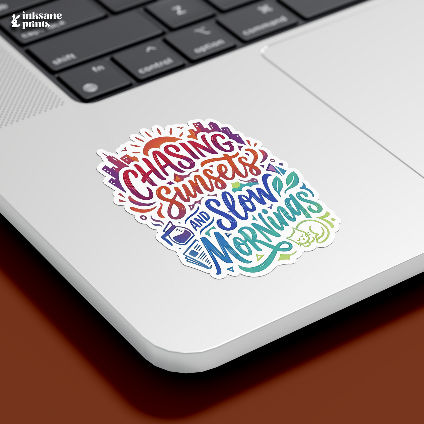 Chasing Sunsets and Slow Mornings Sticker