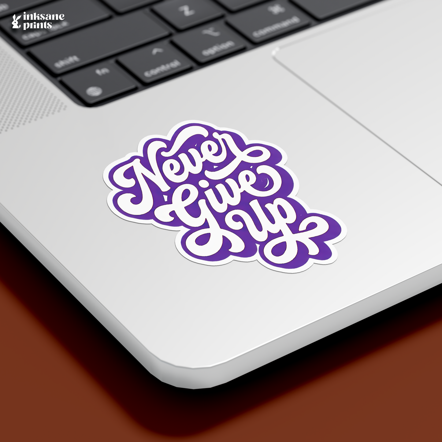 Never Give Up Sticker