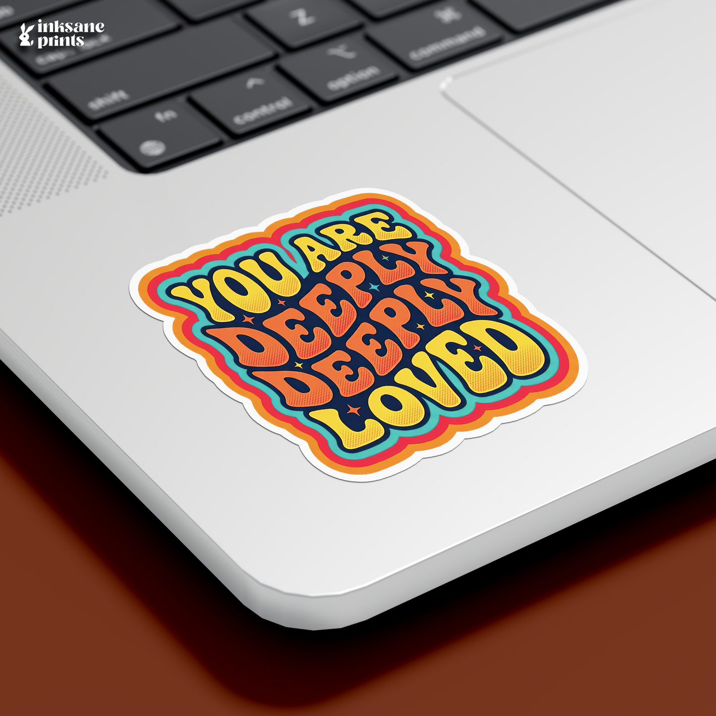 You Are Deeply Deeply Loved Sticker