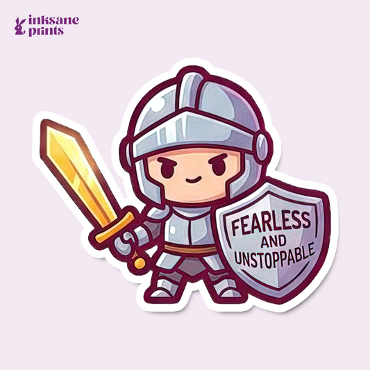 Fearless and Unstoppable Sticker