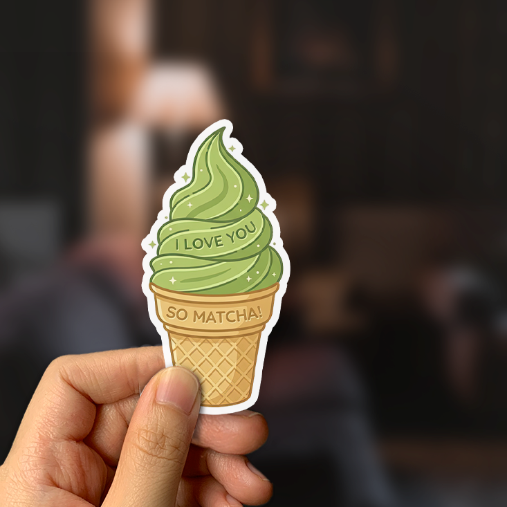 I Love You So Matcha Sticker