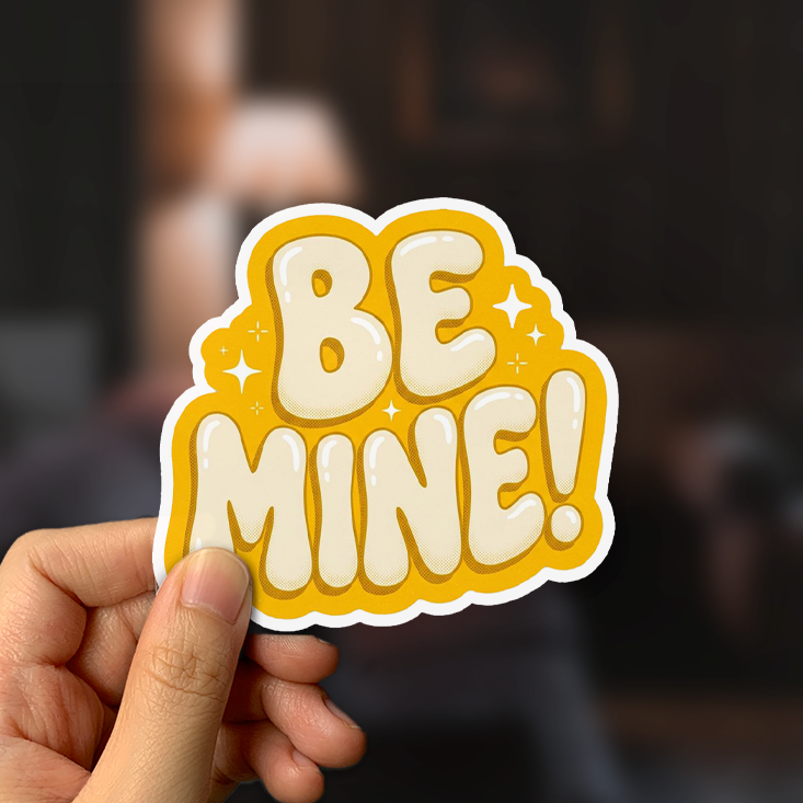 Be Mine Sticker