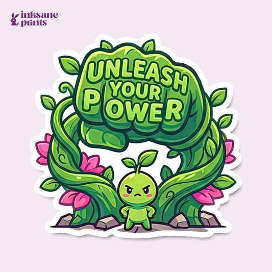 Unleash Your Power Sticker
