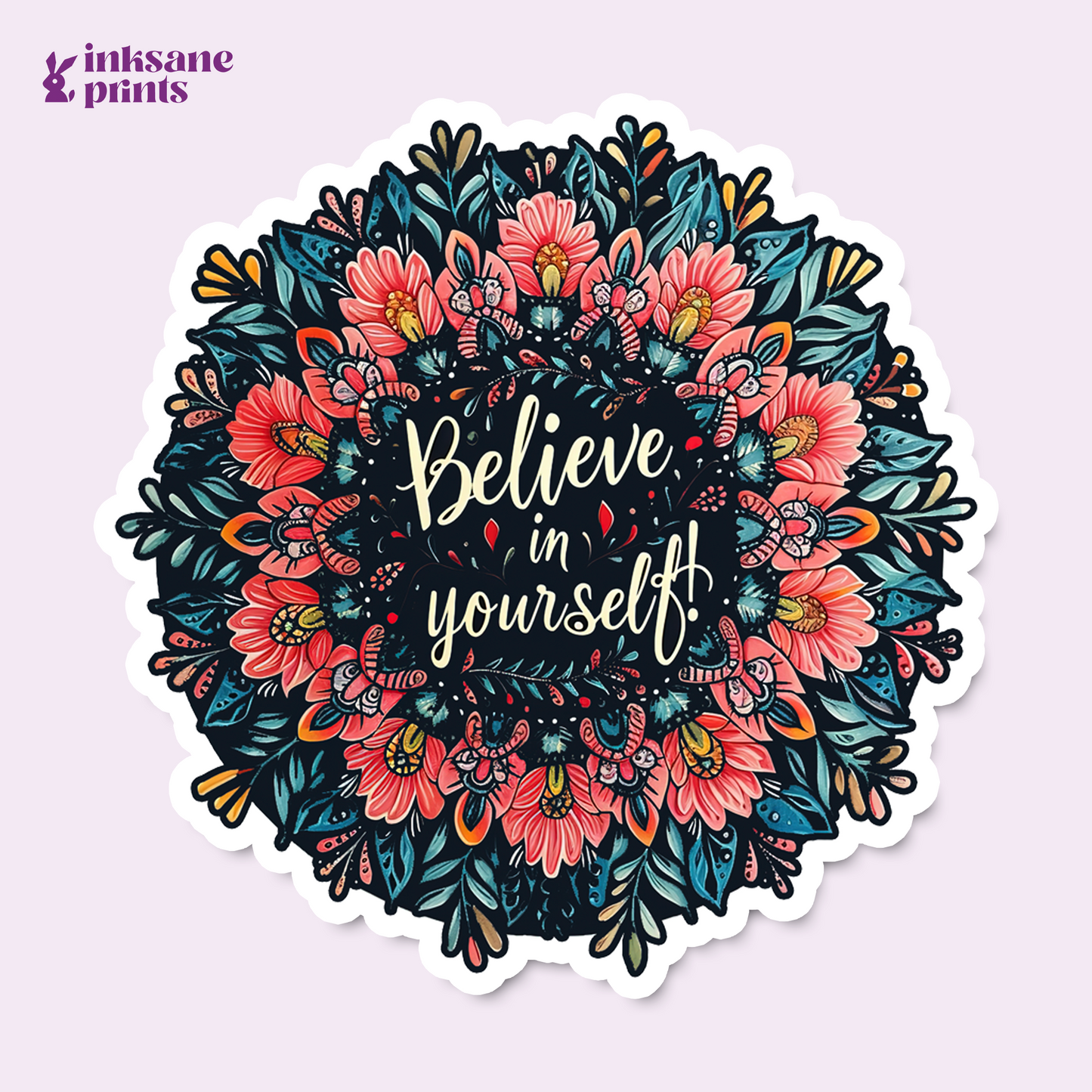 Believe In Yourself Sticker