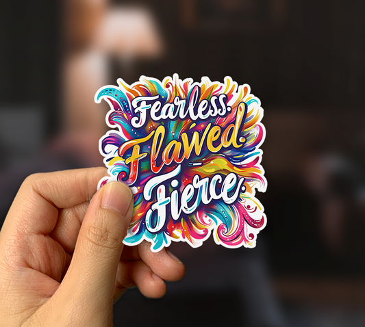 Fearless Flawed Fierce Sticker