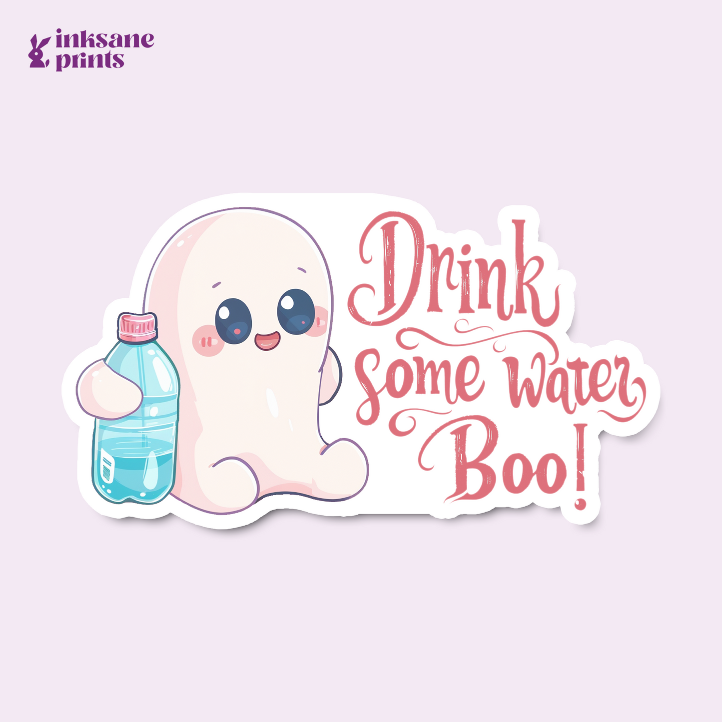 Drink Some Water, Boo Sticker