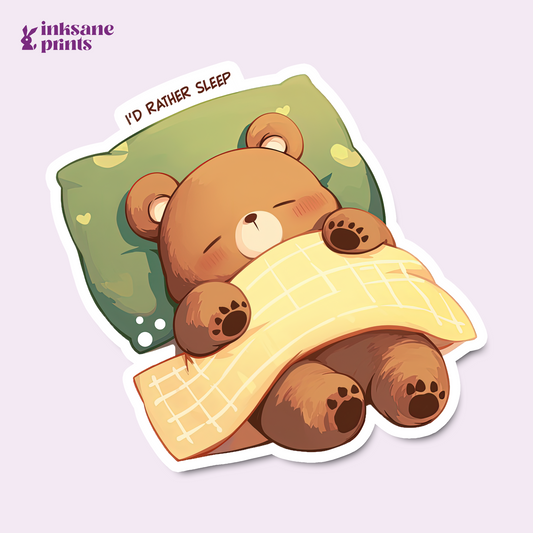 I'd Rather Sleep Sticker