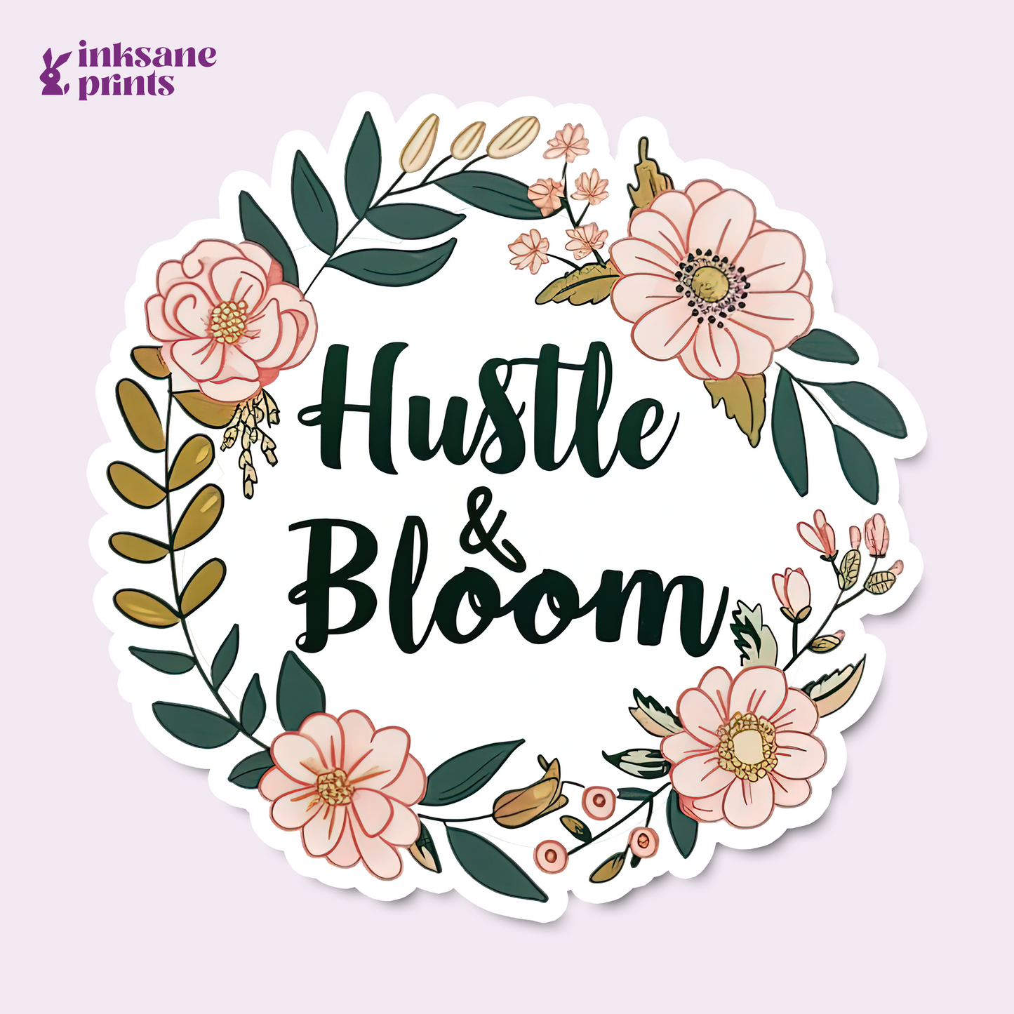 Hustle and Bloom Sticker