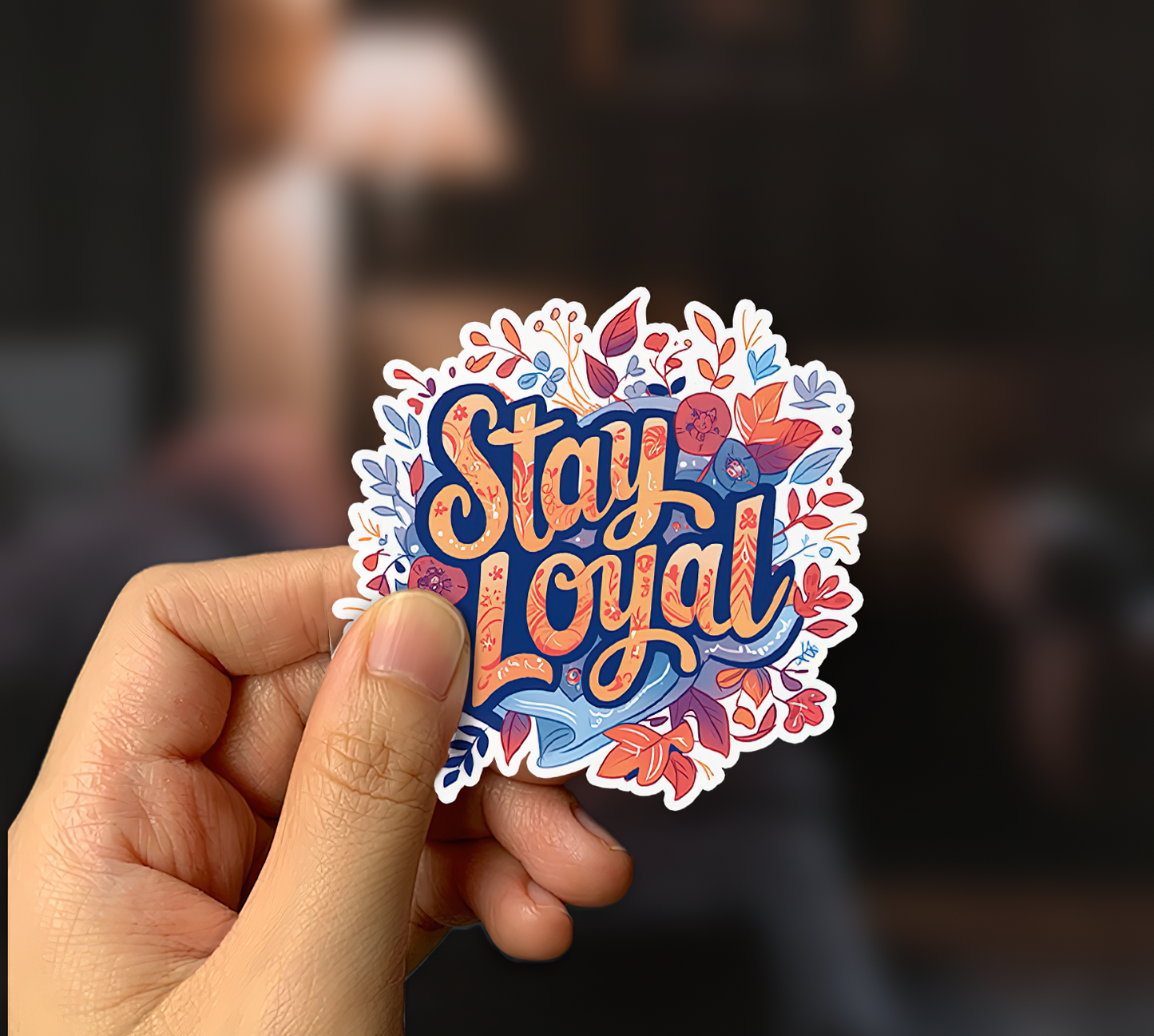 Stay Loyal Sticker