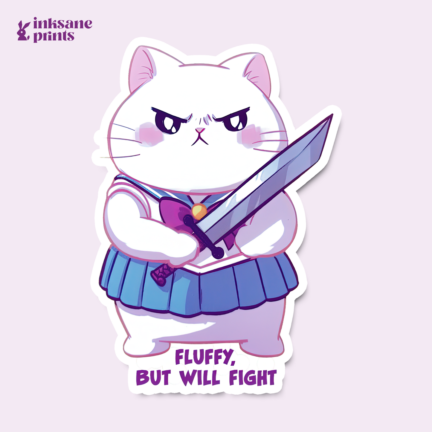 Fluffy, But Will Fight Sticker
