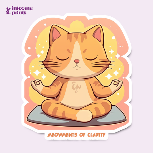 Meowments of Clarity Sticker