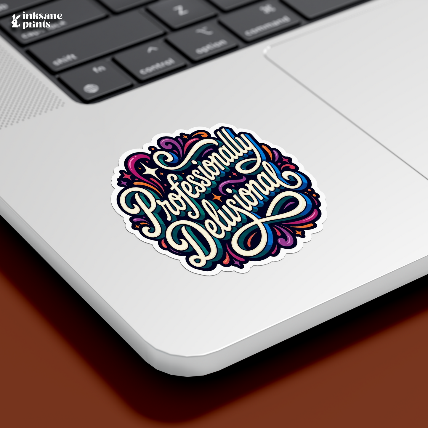 Professionally Delusional Sticker