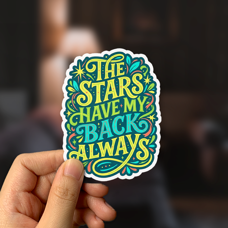 The Stars Have My Back Always Sticker