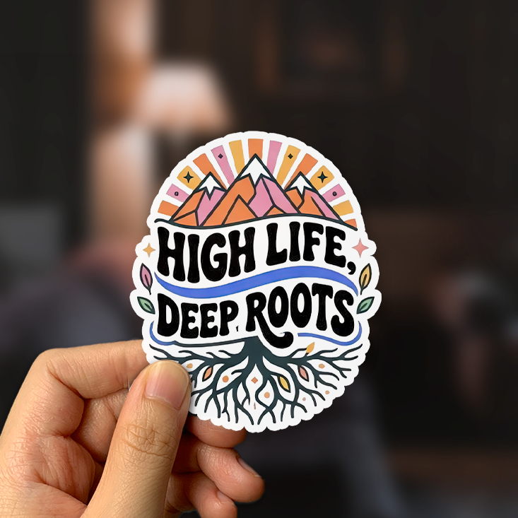 High Life Deep Roots Sticker