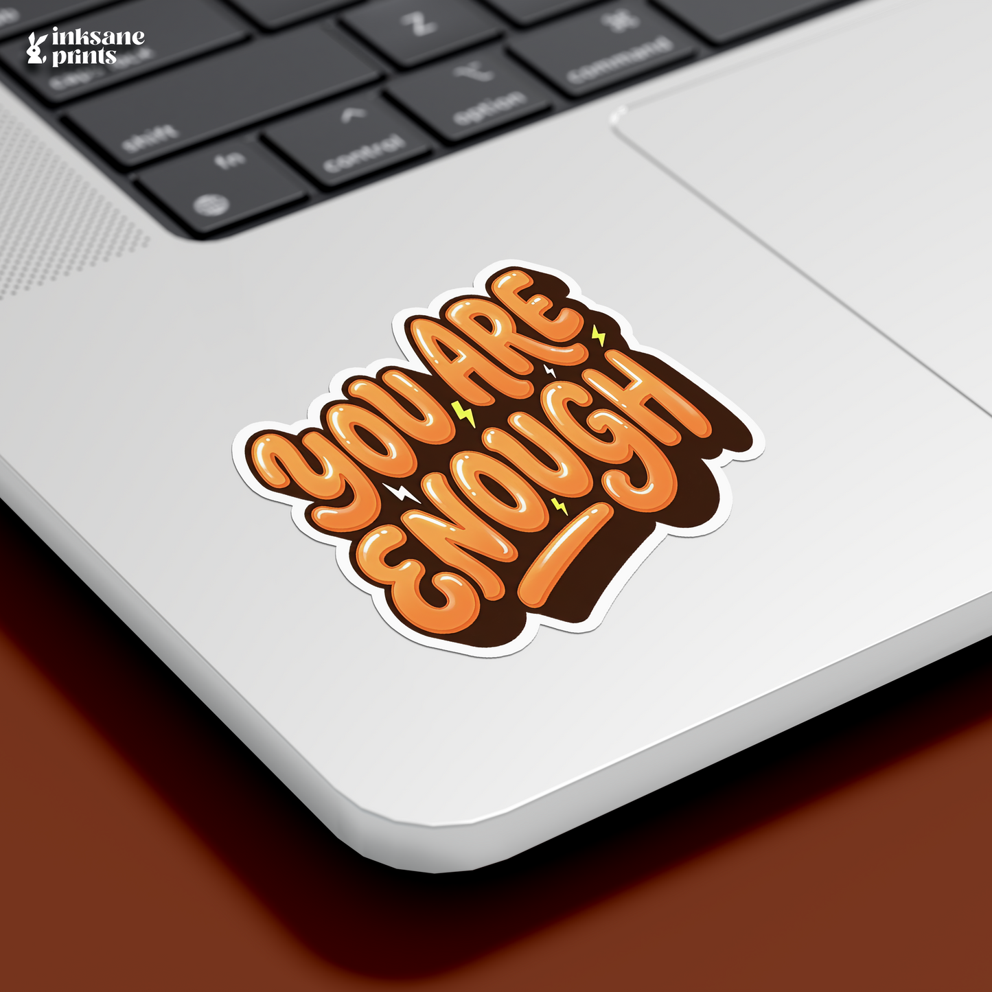 You Are Enough Sticker