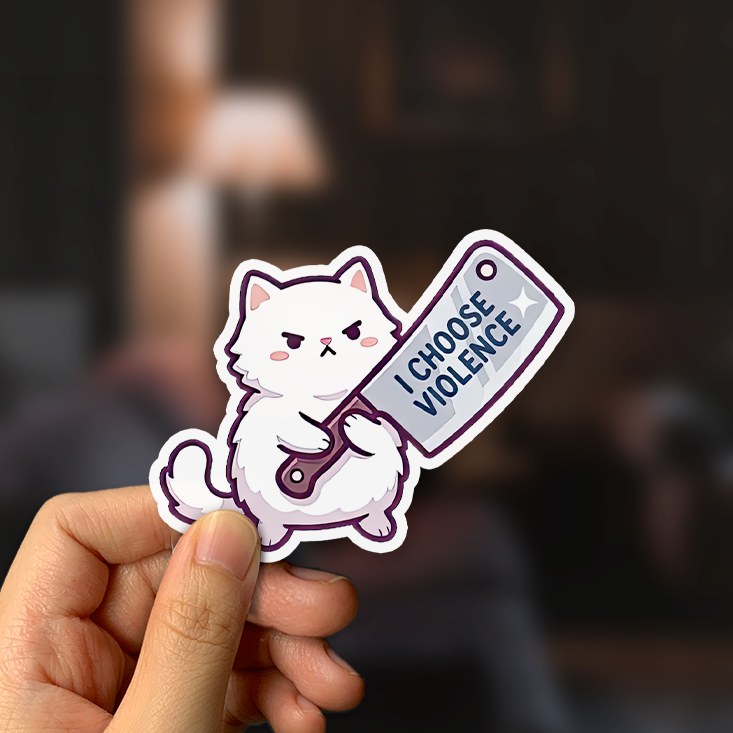 I Choose Violence Sticker