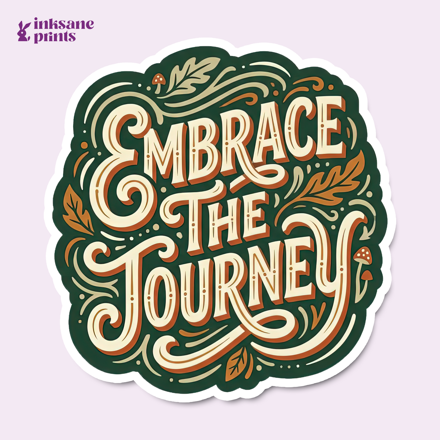Embrace The Journey Sticker