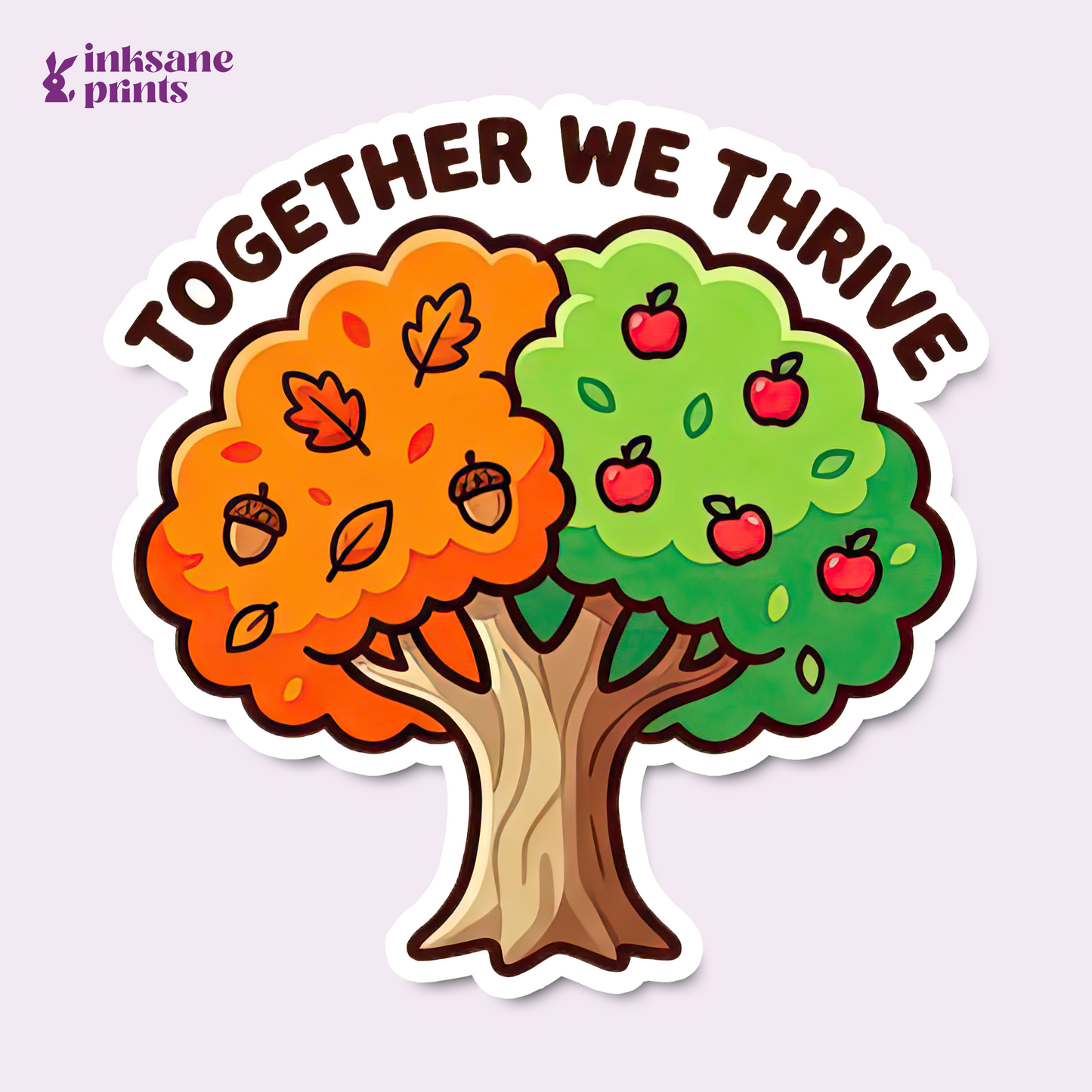 Together We Thrive Sticker