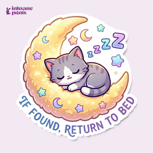 If Found, Return To Bed Sticker