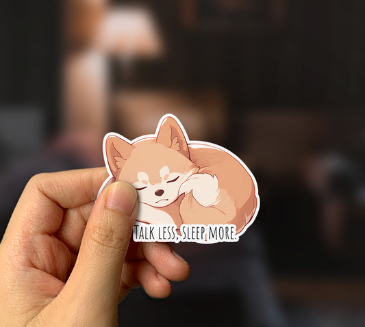 Talk Less, Sleep More Doggo Sticker